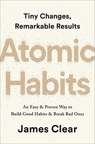 Atomic Habits by James Clear